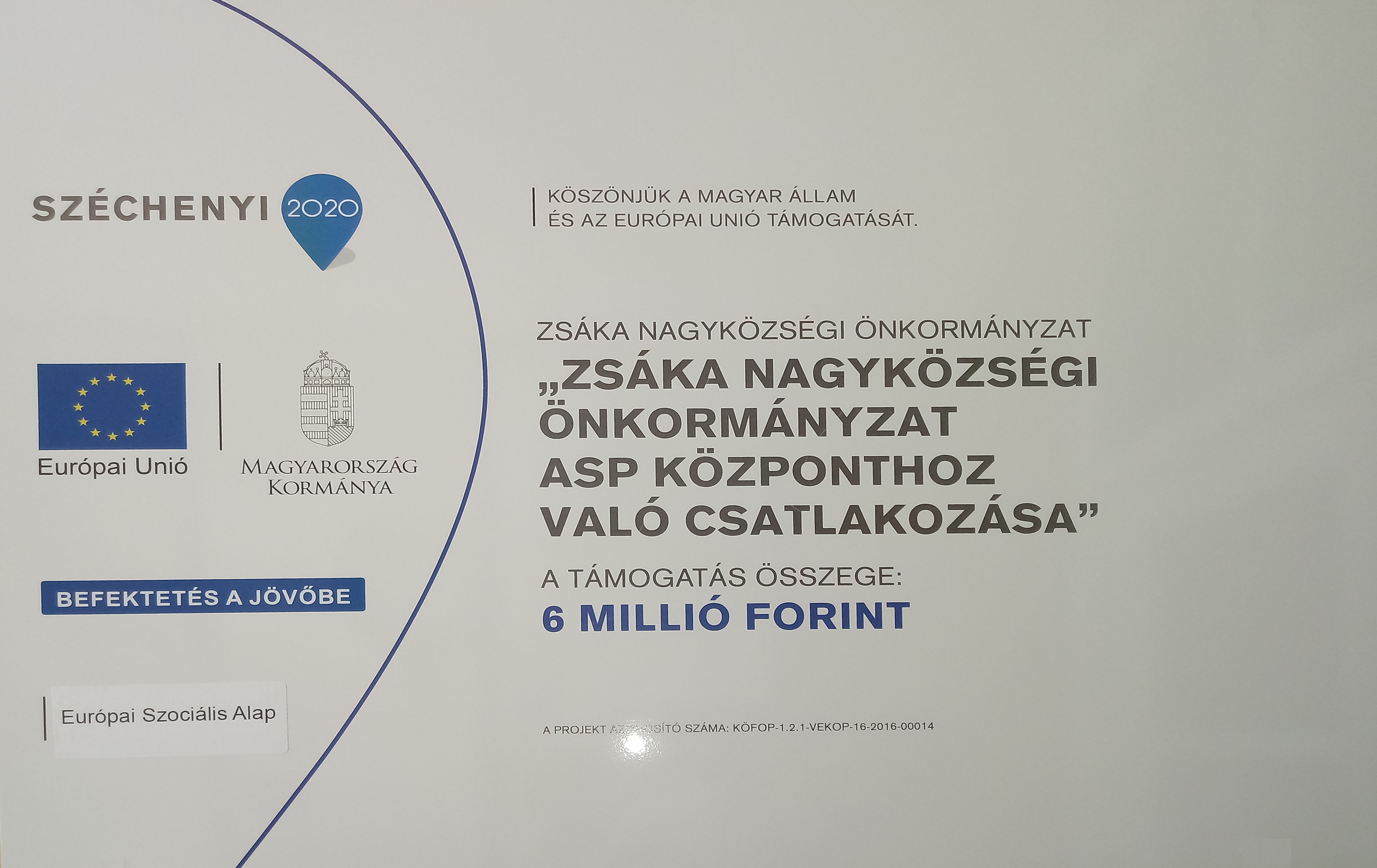 Zsáka Nagyközségi Önkormányzat ASP központhoz való csatlakozása
